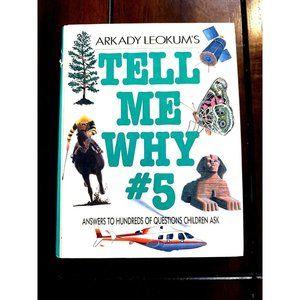 Tell Me Why #4 Answers to Hundreds of Questions Children Ask 1986 Leokum